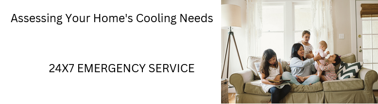 Assessing Your Home's Cooling Needs